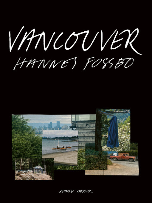 Titeldetaljer för Vancouver av Hannes Fossbo - Tillgänglig